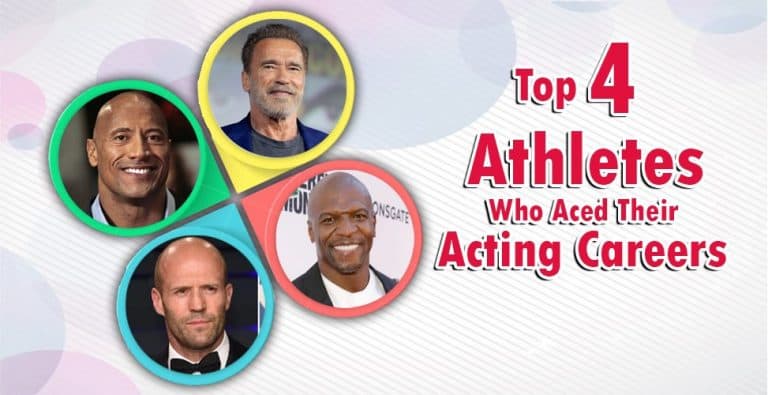 Celebrity Top 4 Athletes Who Aced Their Acting Careers