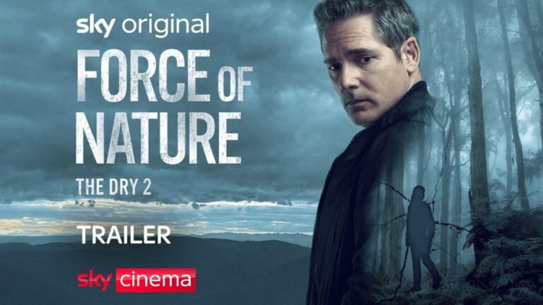 Force of Nature The Dry 2- CWEB Official Cinema Trailer and Movie Review Starring Eric Bana